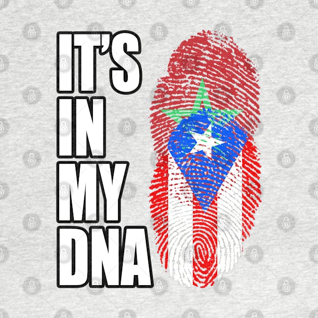 Puerto Rican And Moroccan Mix DNA Flag Heritage by Just Rep It!!